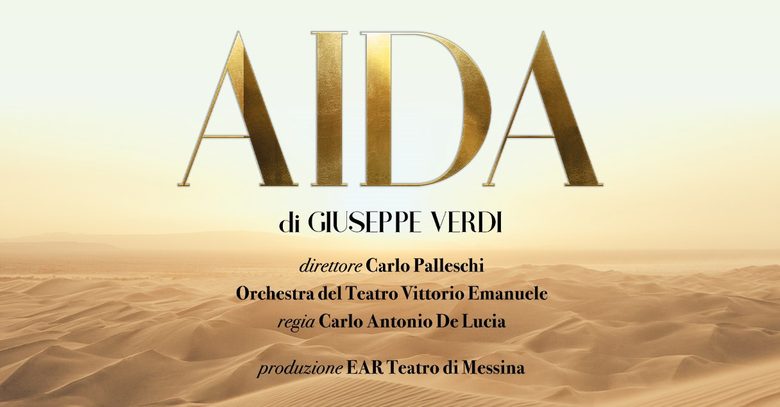 AIDA di G. VERDI - da Ente Autonomo Regionale Teatro di Messina
